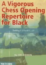 Vigorous Chess Opening Repertoire For Black 9789056914394, Verzenden, Gelezen, Or Cohen