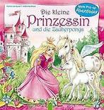 Die kleine Prinzessin und die Zauberponys: Mein Pop...  Book, Verzenden