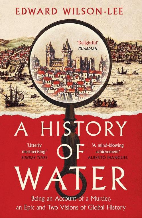 A History of Water 9780008358259 Edward Wilson-Lee, Boeken, Overige Boeken, Gelezen, Verzenden