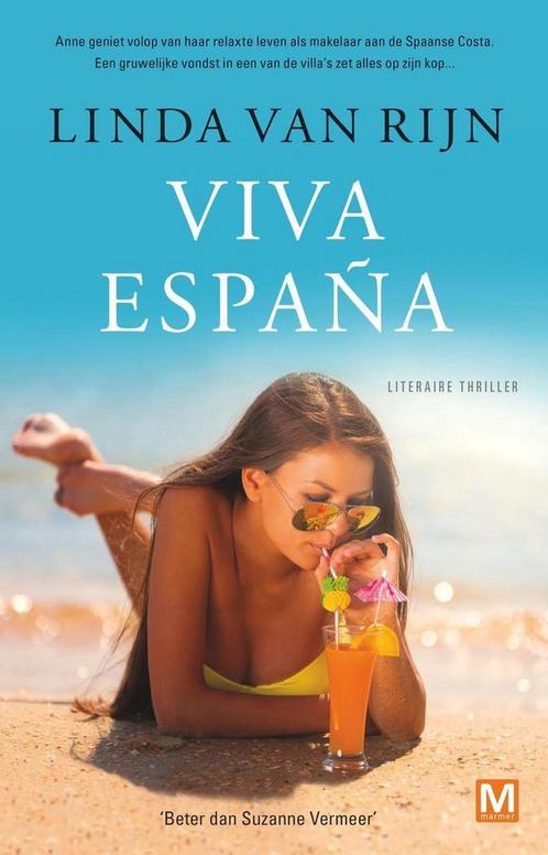 Viva Espana 9789460685309 Linda van Rijn, Boeken, Thrillers, Zo goed als nieuw, Verzenden