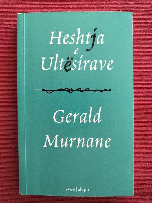 Signed, Gerald Murnane - Heshtja e Ultësirave (The Plains,, Antiek en Kunst, Antiek | Boeken en Manuscripten
