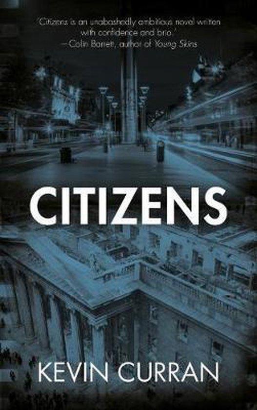 Citizens 9781910742259 Kevin Curran, Boeken, Taal | Engels, Gelezen, Verzenden