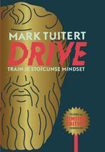 DRIVE: Train je stoïcijnse mindset 9789493434080, Livres, Verzenden, Mark Tuitert