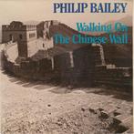 Philip Bailey - Walking On The Chinese Wall, Verzenden