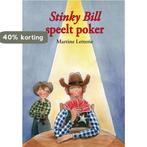 Stinky Bill speelt poker / Boekbende 9789027669018, Boeken, Verzenden, Gelezen, Martine Letterie