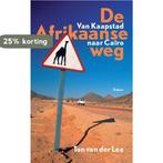 Afrikaanse weg (POD) 9789460032905 Ton van der Lee, Verzenden, Gelezen, Ton van der Lee