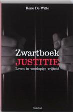Zwartboek Justitie 9789089240248 R. De Witte, Boeken, Verzenden, Gelezen, R. De Witte