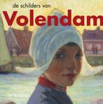 De schilders van Volendam 9789462584402, Verzenden