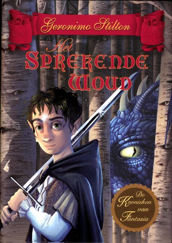 Het sprekende woud / De kronieken van Fantasia / 3, Livres, Livres pour enfants | Jeunesse | 10 à 12 ans, Envoi