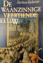 De waanzinnige 14e eeuw 9789010059147 Barbara Tuchman, Verzenden, Barbara Tuchman