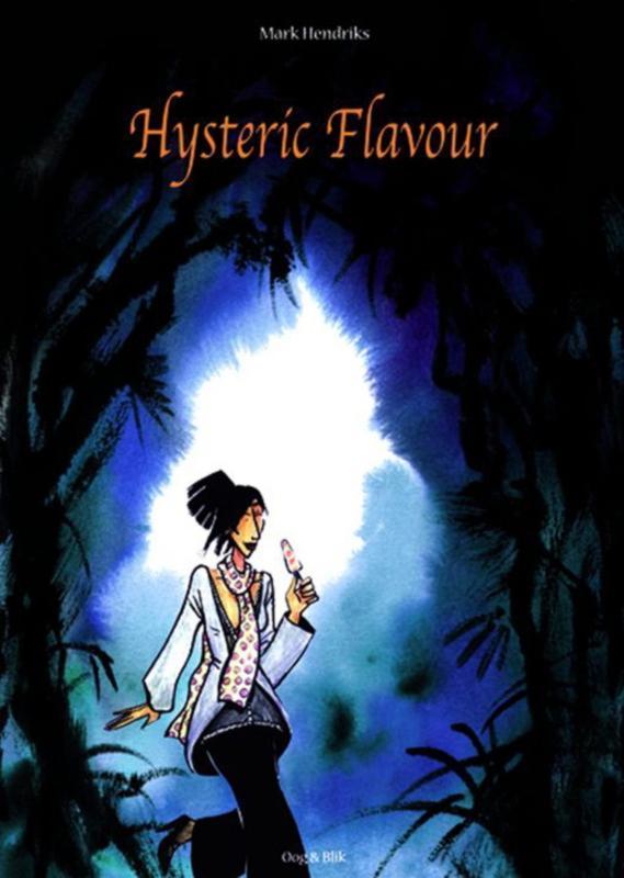 Hysteric Flavour / Tomoyo / 7 9789054922315 Marc Hendriks, Boeken, Stripverhalen, Zo goed als nieuw, Verzenden