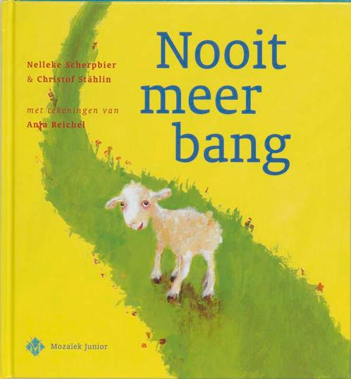 Nooit meer bang 9789023991557 N. Scherpbier, Boeken, Overige Boeken, Zo goed als nieuw, Verzenden
