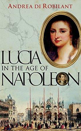 Lucia in the Age of Napoleon, Livres, Langue | Anglais, Envoi