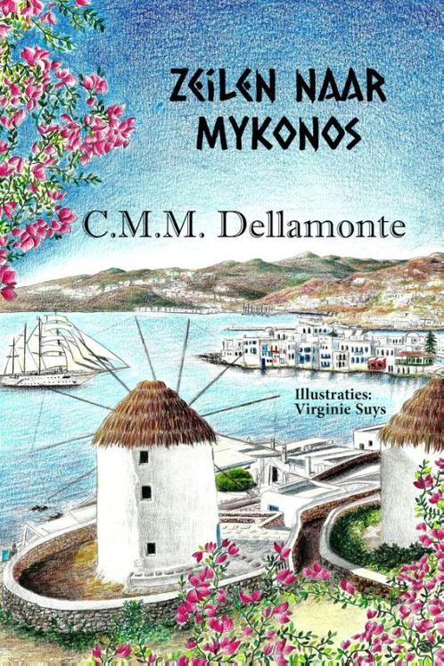 Zeilen naar Mykonos 9789493293175, Livres, Romans, Envoi