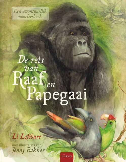 De reis van Raaf en Papegaai / Raaf en Papegaai Li Lefébure, Boeken, Kinderboeken | Jeugd | onder 10 jaar, Zo goed als nieuw, Verzenden