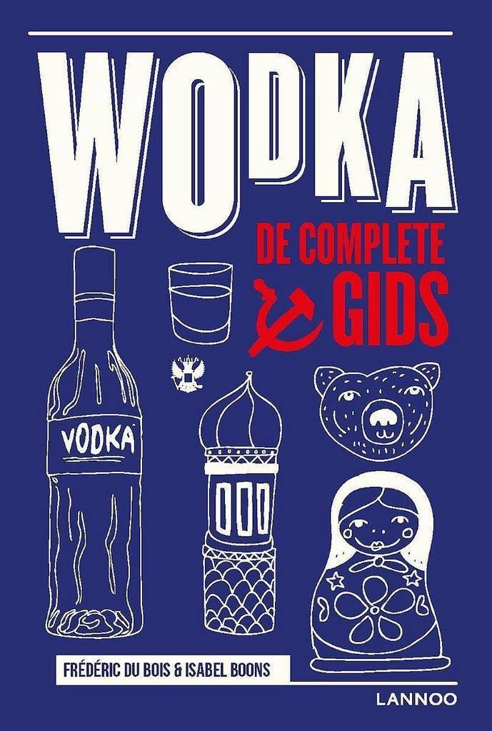 Wodka 9789401445436 Isabel Boons, Boeken, Kookboeken, Zo goed als nieuw, Verzenden