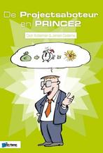 De Projectsaboteur en PRINCE2 / Project management, Boeken, Verzenden, Zo goed als nieuw, Dion Kotteman