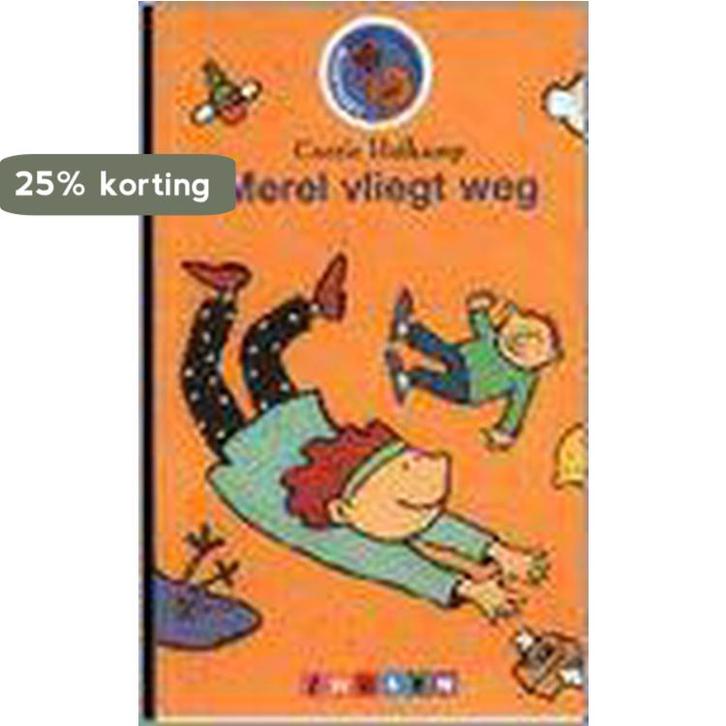 Merel vliegt weg 9789027643803 C. Hafkamp, Boeken, Overige Boeken, Gelezen, Verzenden