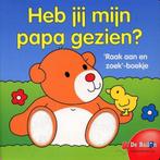 Heb Je Mijn Papa Gezien 9789037449730, Verzenden, Gelezen