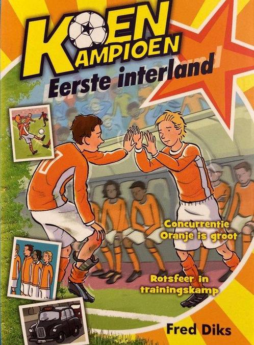 Koen Kampioen - Eerste interland 9789020659313, Livres, Livres Autre, Envoi