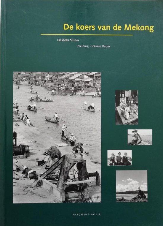 Koers van de mekong 9789065790774 Sluiter, Boeken, Wetenschap, Gelezen, Verzenden