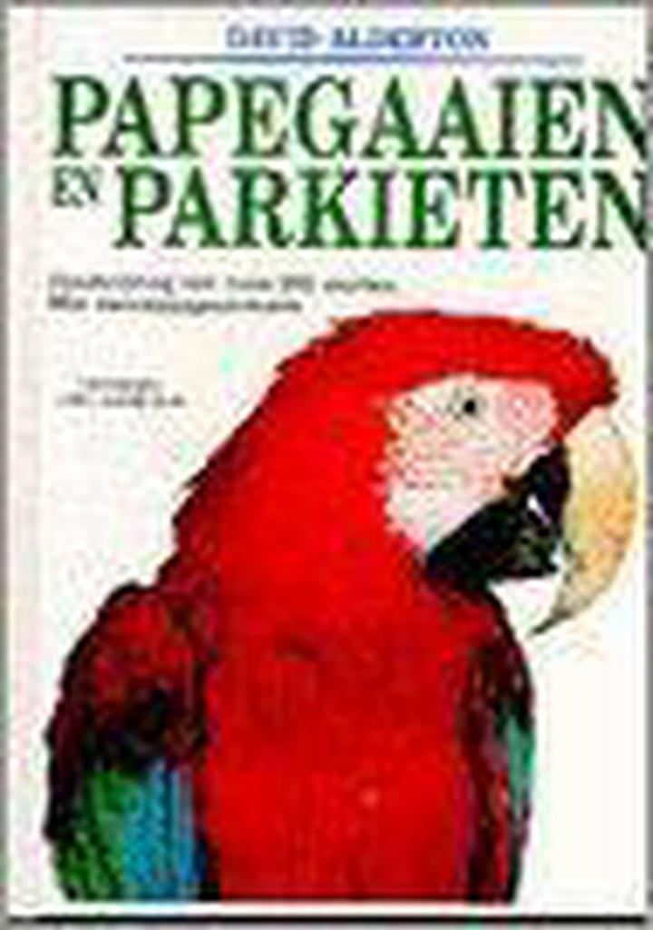PAPEGAAIEN EN PARKIETEN 9789051123197 D. Alderton, Boeken, Hobby en Vrije tijd, Zo goed als nieuw, Verzenden