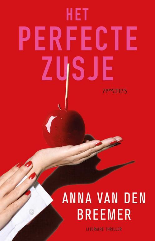 Het perfecte zusje (9789044652215, Anna van den Breemer), Antiquités & Art, Antiquités | Livres & Manuscrits, Envoi