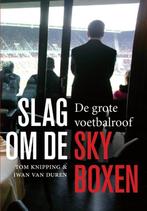 Slag om de skyboxen 9789067970259, Gelezen, Tom Knipping, Iwan van Duren, Verzenden
