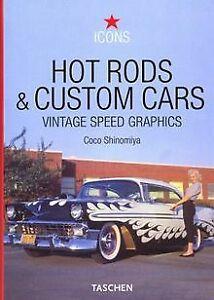 Hot Rods & Custom Cars: Vintage Speed Graphics (Ico...  Book, Livres, Livres Autre, Envoi