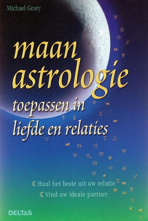 Maan astrologie toepassen in liefde en relaties - Michael Ge, Boeken, Esoterie en Spiritualiteit, Verzenden
