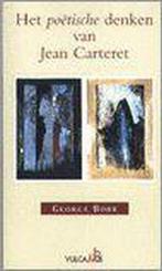 Het poëtische denken van Jean Carteret 9789056850616, Zo goed als nieuw, George Bode, Verzenden