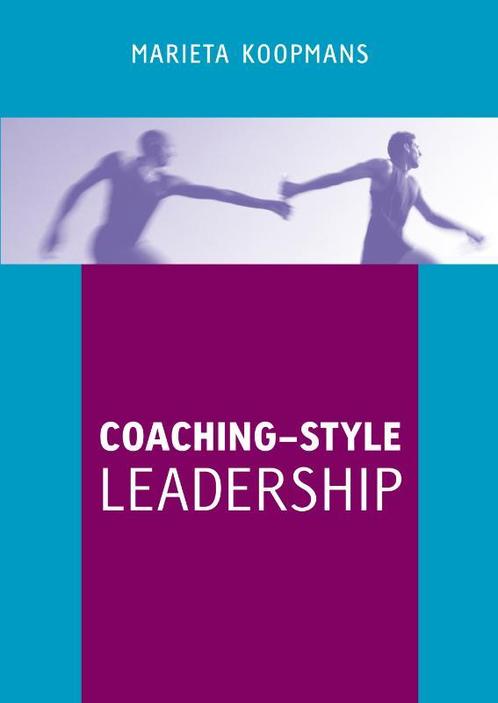Coaching-style leadership 9789058714725 Marieta Koopmans, Boeken, Economie, Management en Marketing, Gelezen, Verzenden