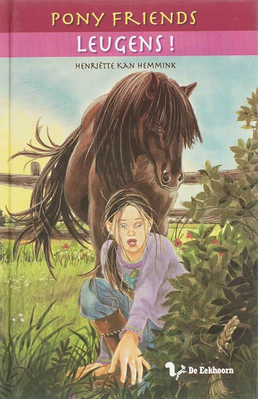 Leugens / Pony Friends / 8 9789045411293 H. Kan-Hemmink, Livres, Livres pour enfants | Jeunesse | Moins de 10 ans, Envoi