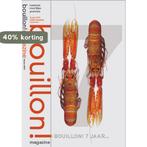 Bouillon! achtste jaargang zomer 2010 9789077788233, Boeken, Verzenden, Zo goed als nieuw