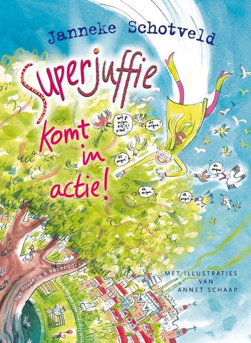 Superjuffie komt in actie! / Superjuffie 9789000306275, Boeken, Kinderboeken | Jeugd | onder 10 jaar, Gelezen, Verzenden