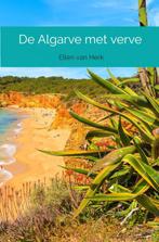 De Algarve met verve 9789464056662 Ellen Van Herk, Verzenden, Zo goed als nieuw, Ellen Van Herk