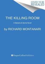 Byrne & Balzano Thriller-The Killing Room 9780062467454, Boeken, Richard Montanari, Zo goed als nieuw, Verzenden