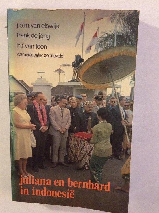 Juliana en Bernhard in Indonesië 9789061224266, Boeken, Overige Boeken, Gelezen, Verzenden