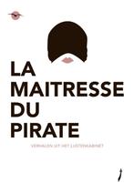 La maîtresse du pirate 9789057203749 Cornelia van Lierop, Verzenden, Cornelia van Lierop