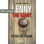 Lenny the Giant / Ellessy crime 9789086603916 Peter de Zwaan, Boeken, Verzenden, Gelezen, Peter de Zwaan