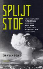 Splijtstof (9789044648881, Dirk Van Delft), Antiek en Kunst, Verzenden