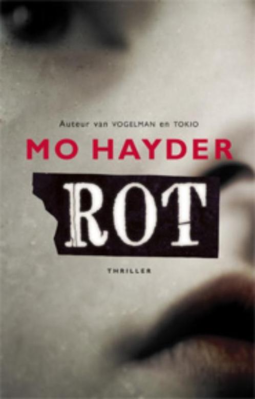 Rot 9789024538195 Mo Hayder, Boeken, Thrillers, Gelezen, Verzenden