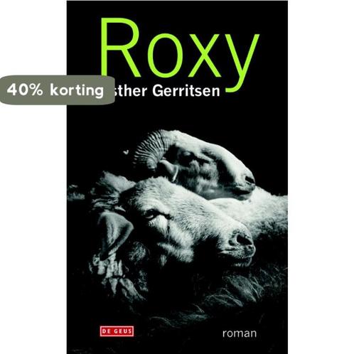 Roxy 9789044533392 Esther Gerritsen, Boeken, Romans, Gelezen, Verzenden