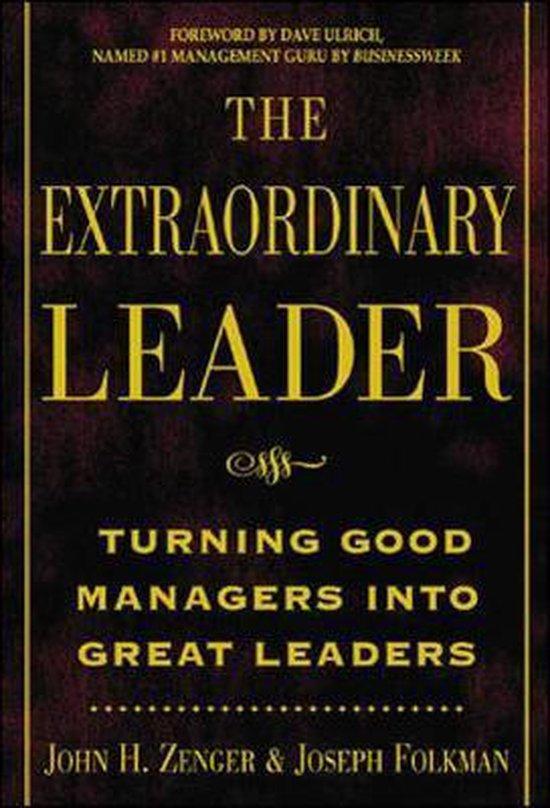 The Extraordinary Leader 9780071387477 John H. Zenger, Boeken, Taal | Engels, Zo goed als nieuw, Verzenden