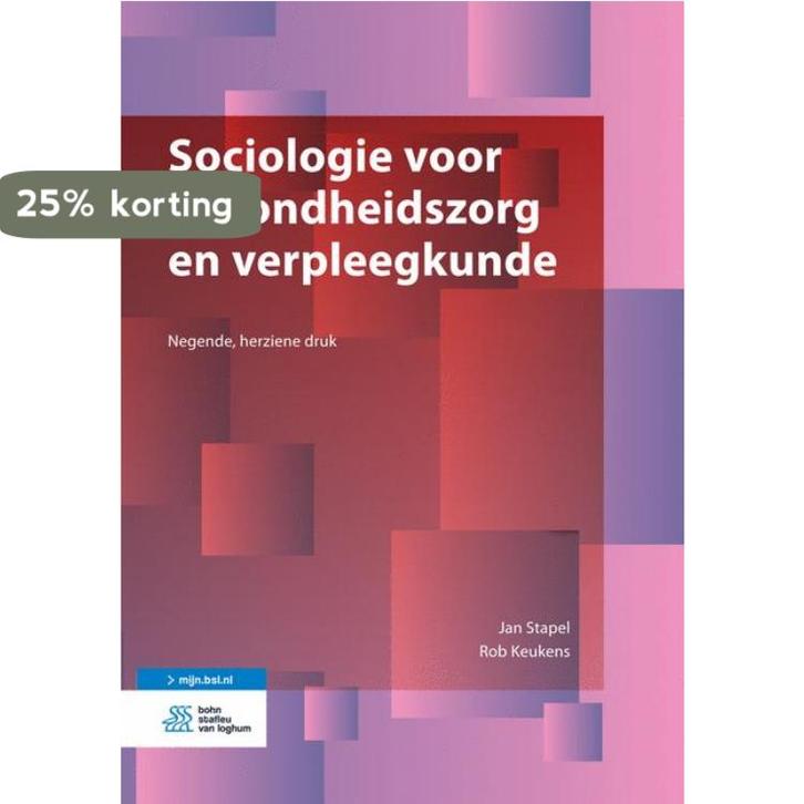 Sociologie voor gezondheidszorg en verpleegkunde Jan Stapel, Boeken, Wetenschap, Zo goed als nieuw, Verzenden