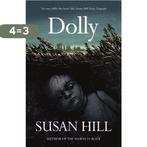 Dolly 9781529913385 Susan Hill, Verzenden, Gelezen, Susan Hill