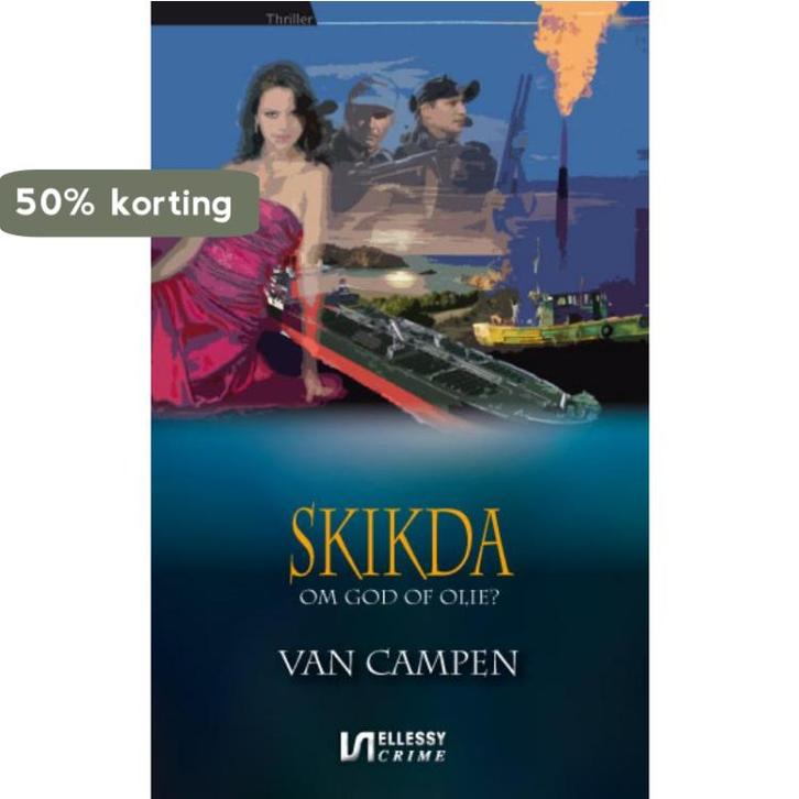 Skikda / Ellessy crime 9789086601424 van Campen, Livres, Thrillers, Envoi