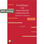 Grondslagen van interculturele communicatie 9789013041347, Verzenden, Zo goed als nieuw, W.A. Shadid