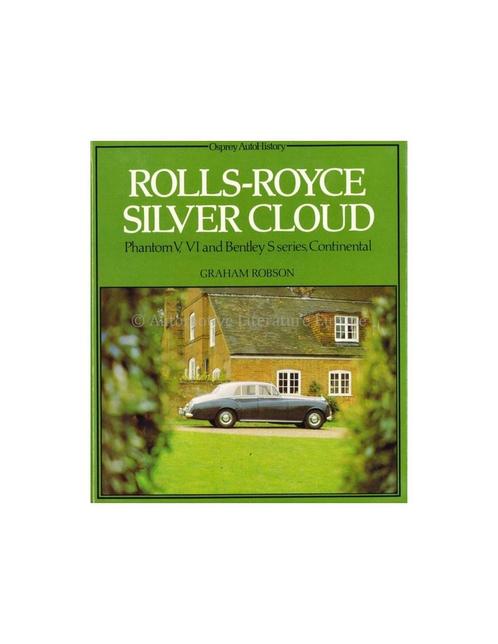 ROLLS ROYCE SILVER CLOUD, PHANTOM V, VI AND BENTLEY S SERI.., Livres, Autos | Livres, Enlèvement ou Envoi