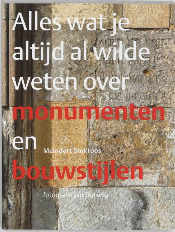 Alles wat je altijd al wilde weten over monumenten en, Boeken, Kunst en Cultuur | Architectuur, Zo goed als nieuw, Verzenden